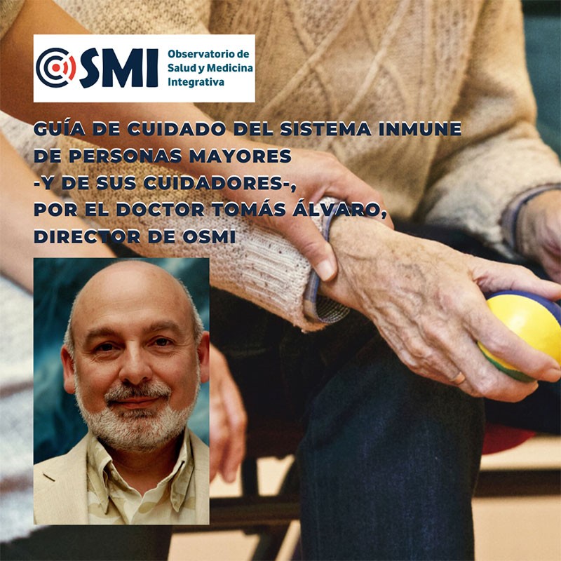 Guía de cuidado del sistema inmune de las personas mayores, por el Dr. Tomás Álvaro