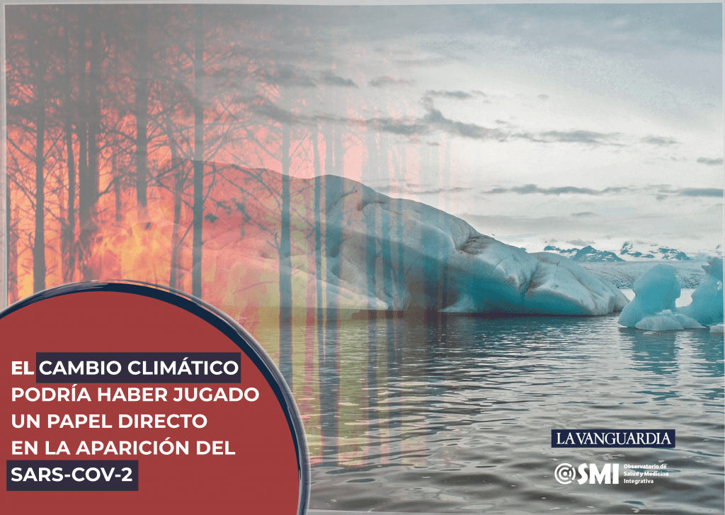 El cambio climático y el calentamiento global como factores clave en la aparición del SARS-CoV-2